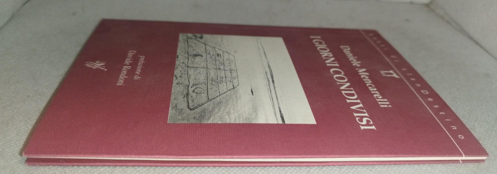 daniele mencarelli i giorni condivisi