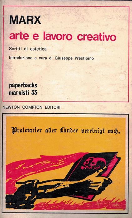 Arte e lavoro creativo. Scritti di estetica - Karl Marx - copertina