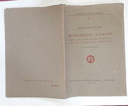 Monumenti romani scoperti negli anni 1938-1939 nell'area del Palazzo della Cancelleria - Bartolomeo Nogara - copertina