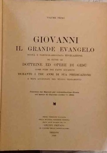 Giovanni. Il Grande Evangelo. Nuova e particolareggiata rivelazione di tutte le dottrine e opere di Gesù. Volume primo - copertina