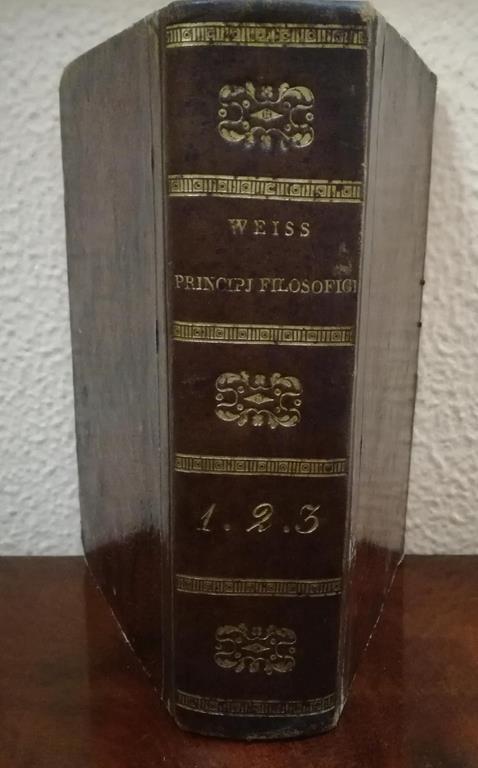 Principj filosofici politici e morali del maggiore Weiss membro del consiglio ... versione dal francese dell'avvocato Camillo Ciabatta romano con note del traduttore. Volumi 1-3 di: Weiss, François-Rodolphe de - copertina