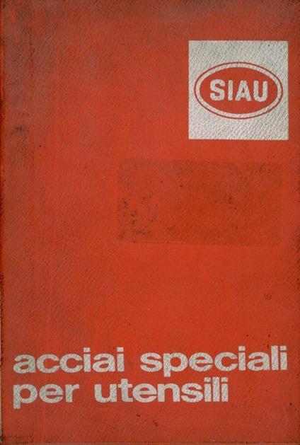 Catalogo SIAU Acciai speciali - copertina