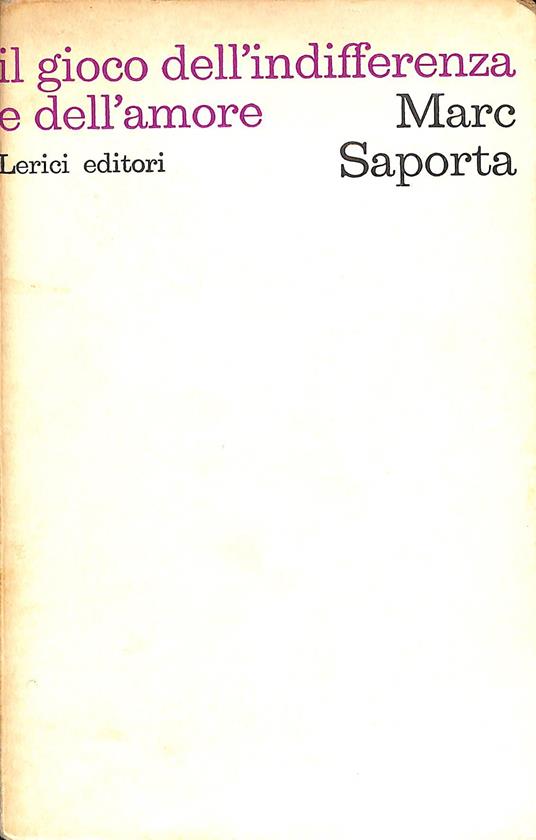 Il gioco dell'indifferenza e dell'amore - Marc Saporta - copertina