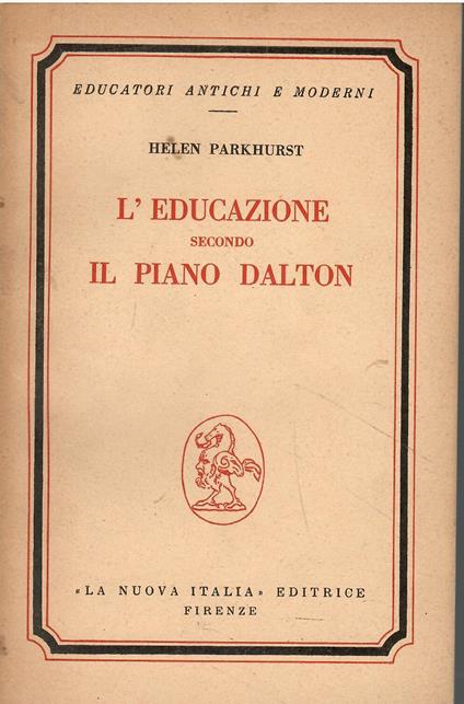 L' educazione secondo il piano Dalton - Helen Parkhurst - copertina