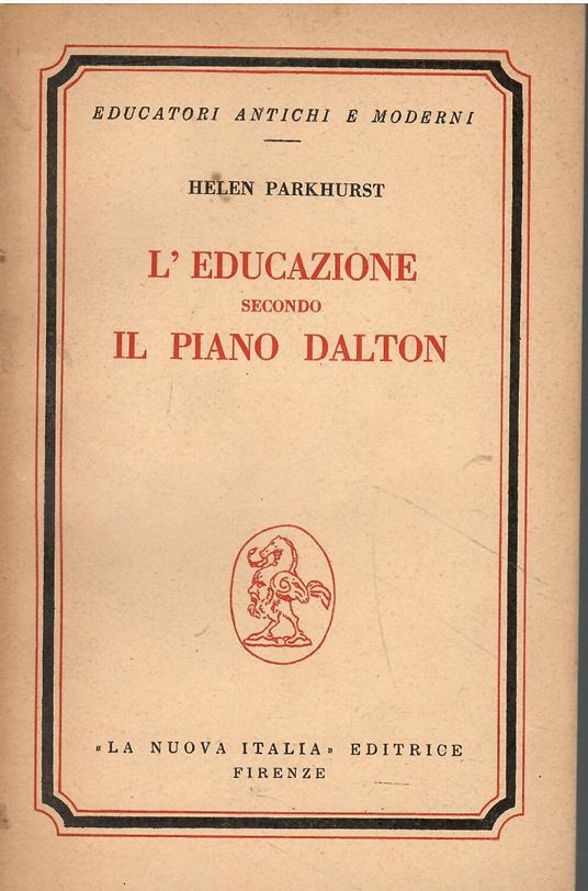 L' educazione secondo il piano Dalton - Helen Parkhurst - copertina
