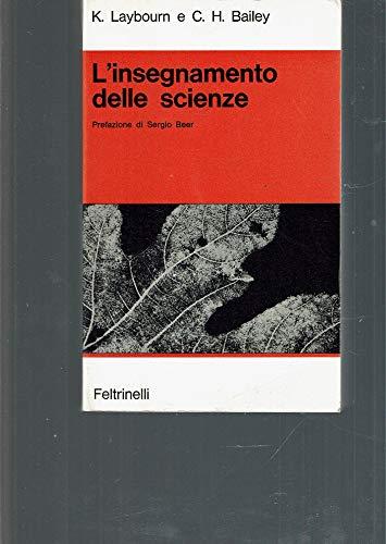 L"insegnamento delle scienze: guida per i professori di osservazioni scientifiche della scuola media unica. 2. ed. Trad. S. Pugno e C. Benvenuti. Prefazione di Sergio Beer - copertina