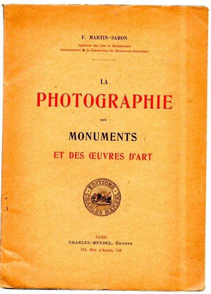 La Photographie Des Monuments Et Des Oeuvres D'Art - copertina