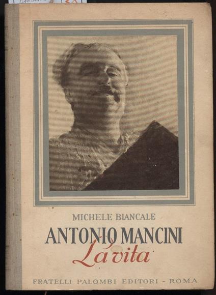ANTONIO MANCINI-La vita - copertina