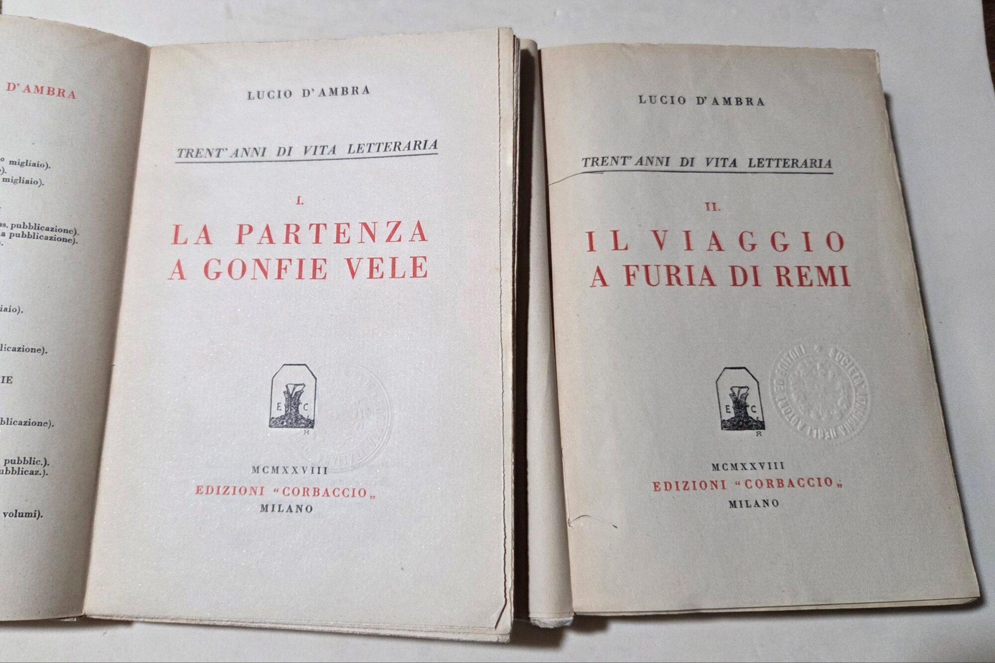 Trent'anni di vita letteraria 2 Voll. : ì - La partenza a gonfie vele - Iì- Il viaggio a furia di remi