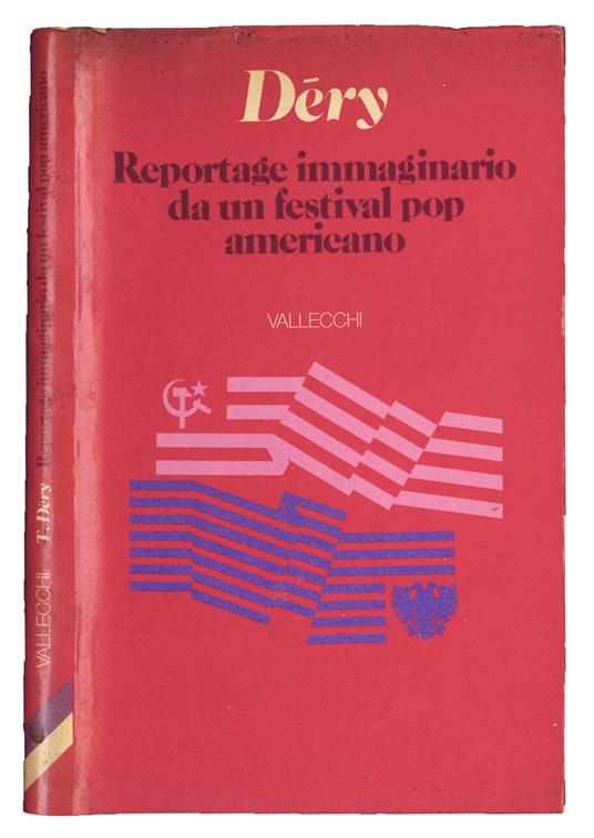 Reportage immaginario da un festival pop americano - Tibor Déry - copertina
