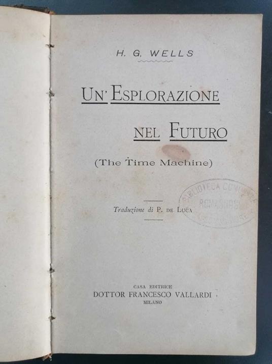Un'esplorazione nel futuro (The time machine) - Herbert G. Wells - copertina