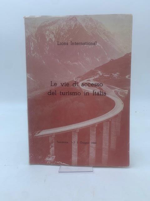 e vie di accesso del turismo in Italia. Taormina 1-2-3 giugno 1965 - copertina