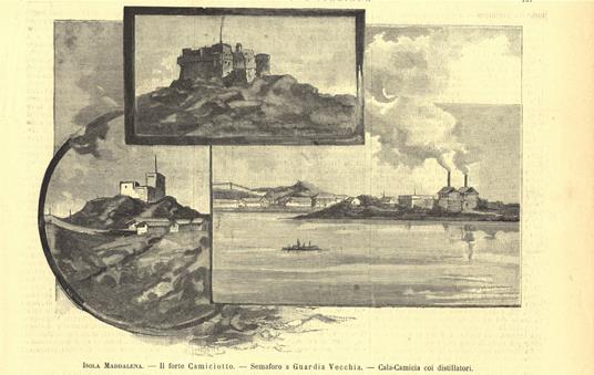 Isola Maddalena. Il forte Camiciotto, semaforo a Guardia Vecchia, Cala Camicia. Immagine 1889 - copertina