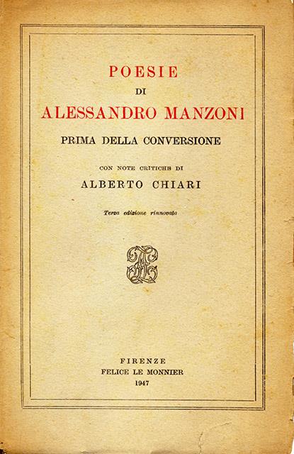 Poesie di Alessandro Manzoni prima della Conversione - Alberto Chiari - copertina