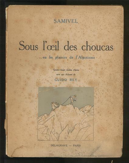 Sous l'oeil des choucas... ou les plaisirs de l'Alpinisme - copertina