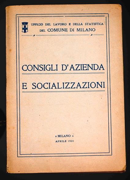 Consigli d'azienda e socializzazioni - Autori Vari - copertina