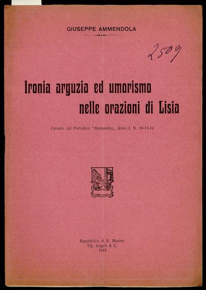 Ironia arguzia ed umorismo nelle orazioni di Lisia - Giuseppe Ammendola - copertina