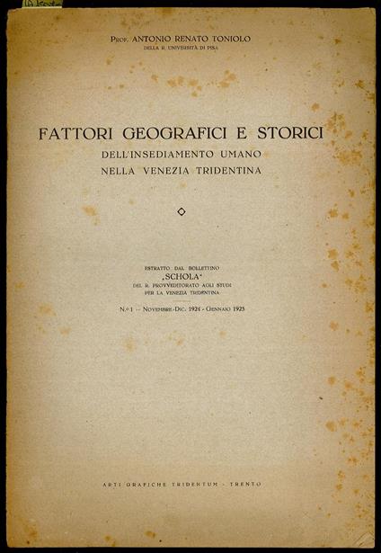 Fattori geografici e storici dell’insediamento umano nella Venezia Tridentina - copertina