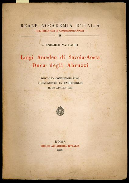 Luigi Amedeo di Savoia-Aosta Duca degli Abruzzi discorso commemorativo - copertina