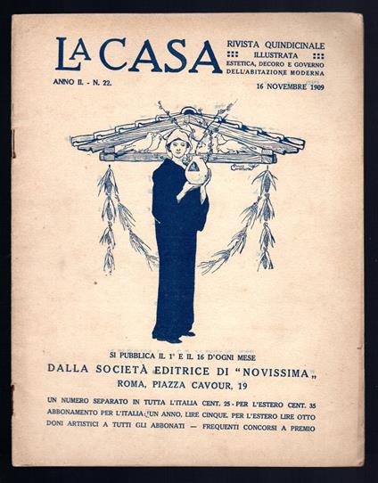 La Casa - Rivista quindicinale illustrata - Estetica, decoro e governo dell'abitazione moderna - Autori Vari - copertina