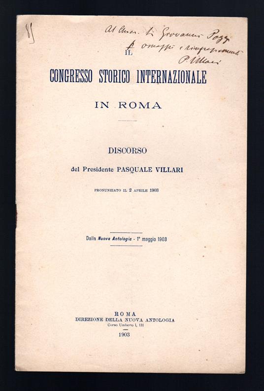 Il Congresso Storico Internazionale in Roma. Discorso del Presidente Pasquale Villari pronunziato il 2 aprile 1903 - Pasquale Villari - copertina
