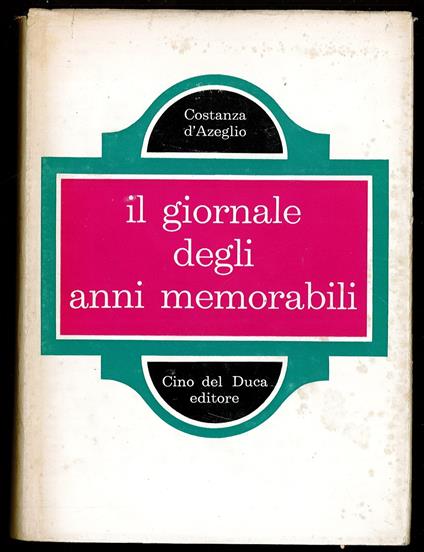 Il giornale degli anni memorabili - Costanza D'Azeglio - copertina