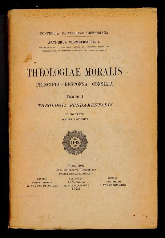 Theologiae Moralis: Principia Responsa Consilia - Tomus I Theologia fundamentalis - Arthur Vermeersch - copertina
