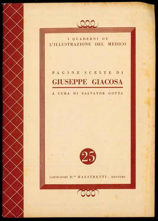 Pagine scelte di Giuseppe Giacosa - Salvator Gotta - copertina