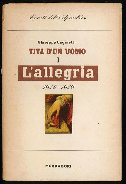 Vita d'un uomo: L'allegria - Giuseppe Ungaretti - copertina