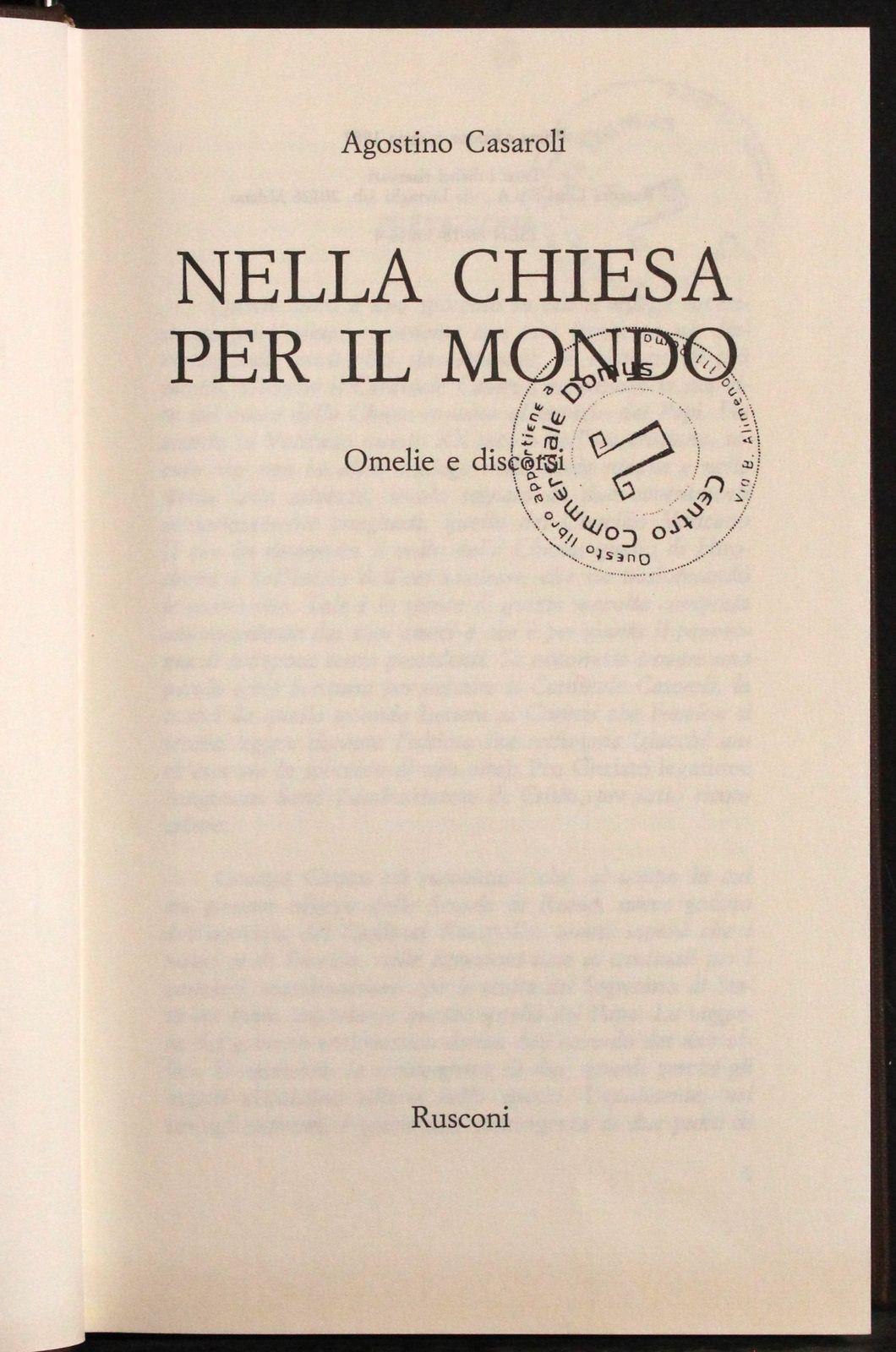 Nella Chiesa Per Il Mondo. Omelie E Discorsi