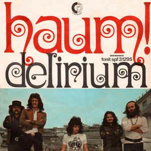 Haum! - Vinile 7'' di Delirium