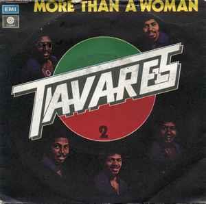 More Than A Woman - Vinile 7'' di Tavares