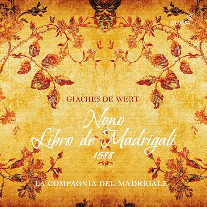 Nono Libro de Madrigali - CD Audio di Jaches de Wert,Compagnia del Madrigale