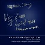 Weg Zum Licht op.61 - CD Audio di Rolf Rudin
