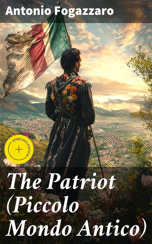 The Patriot (Piccolo Mondo Antico)