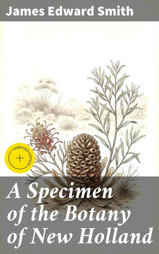 A Specimen of the Botany of New Holland