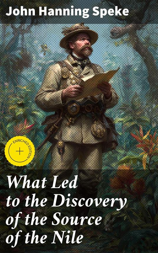 What Led to the Discovery of the Source of the Nile