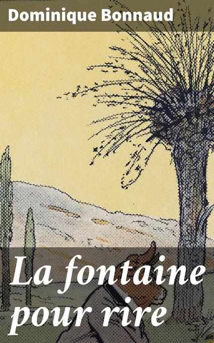 La fontaine pour rire