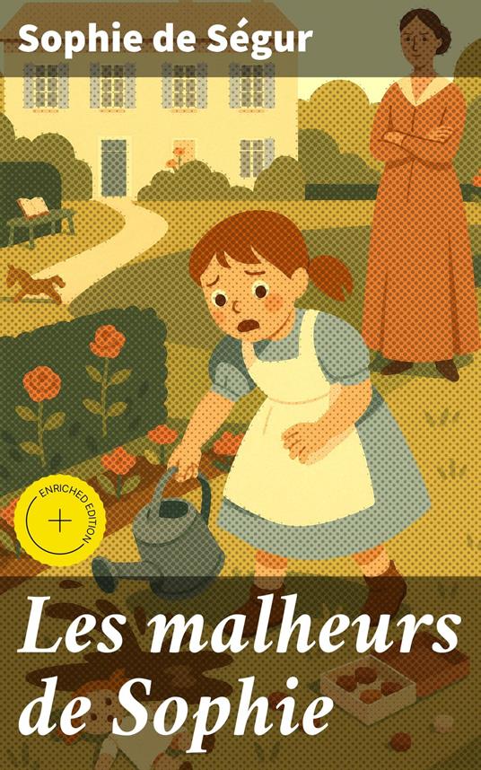 Les malheurs de Sophie - Sophie De Ségur,Thibault Faucher,Good Press - ebook