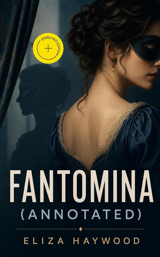 Fantomina (Annotated)