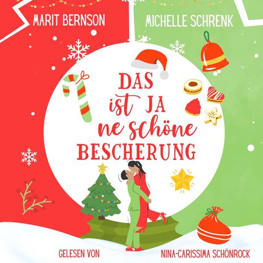 Das ist ja ne schöne Bescherung - Herzhaft verliebt, Band 3 (ungekürzt)