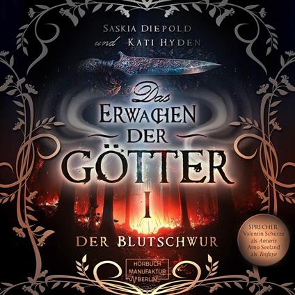 Der Blutschwur - Das Erwachen der Götter, Band 1 (ungekürzt)