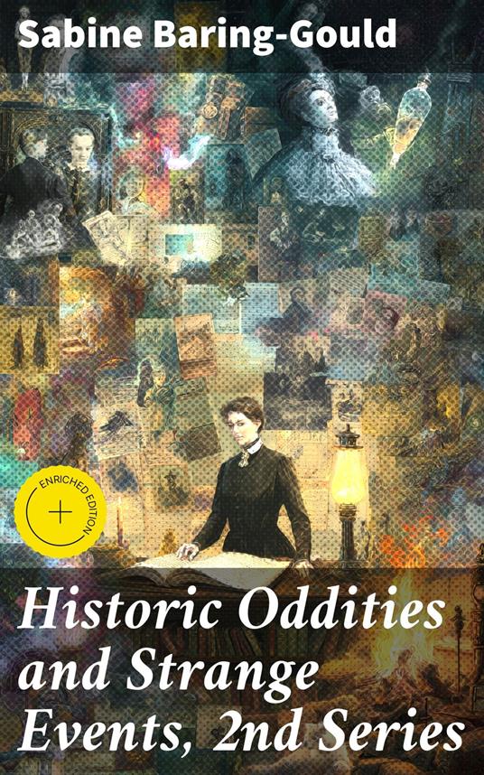 Historic Oddities and Strange Events, 2nd Series