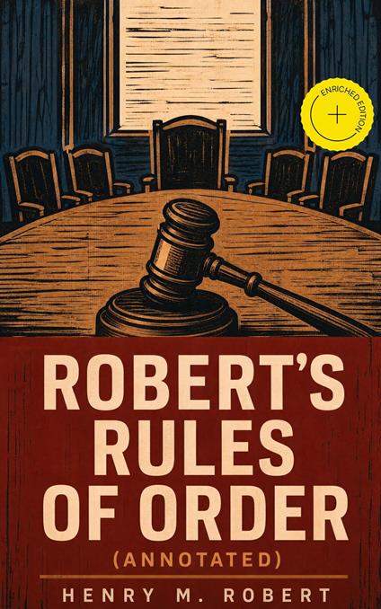 Robert's Rules of Order (Annotated)