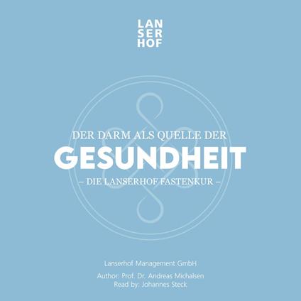 Der Darm als Quelle der Gesundheit