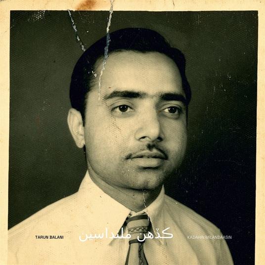 Kadahin Milandaasin - Vinile LP di Tarun Balani