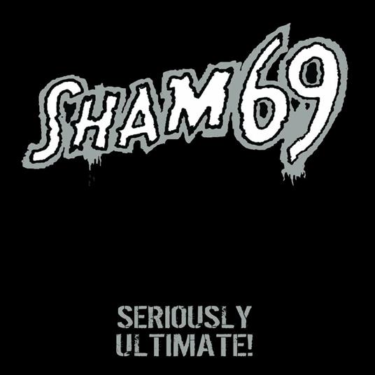Seriously Ultimate - Vinile LP di Sham 69