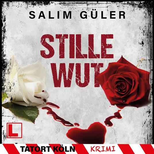 Stille Wut - Tatort Köln, Band 14 (ungekürzt)