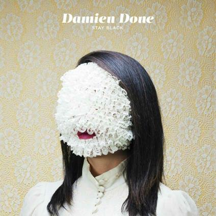 Stay Black - Vinile LP di Damien Done