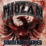Surrender Denied (Limited Edition) - Vinile LP di Miozän